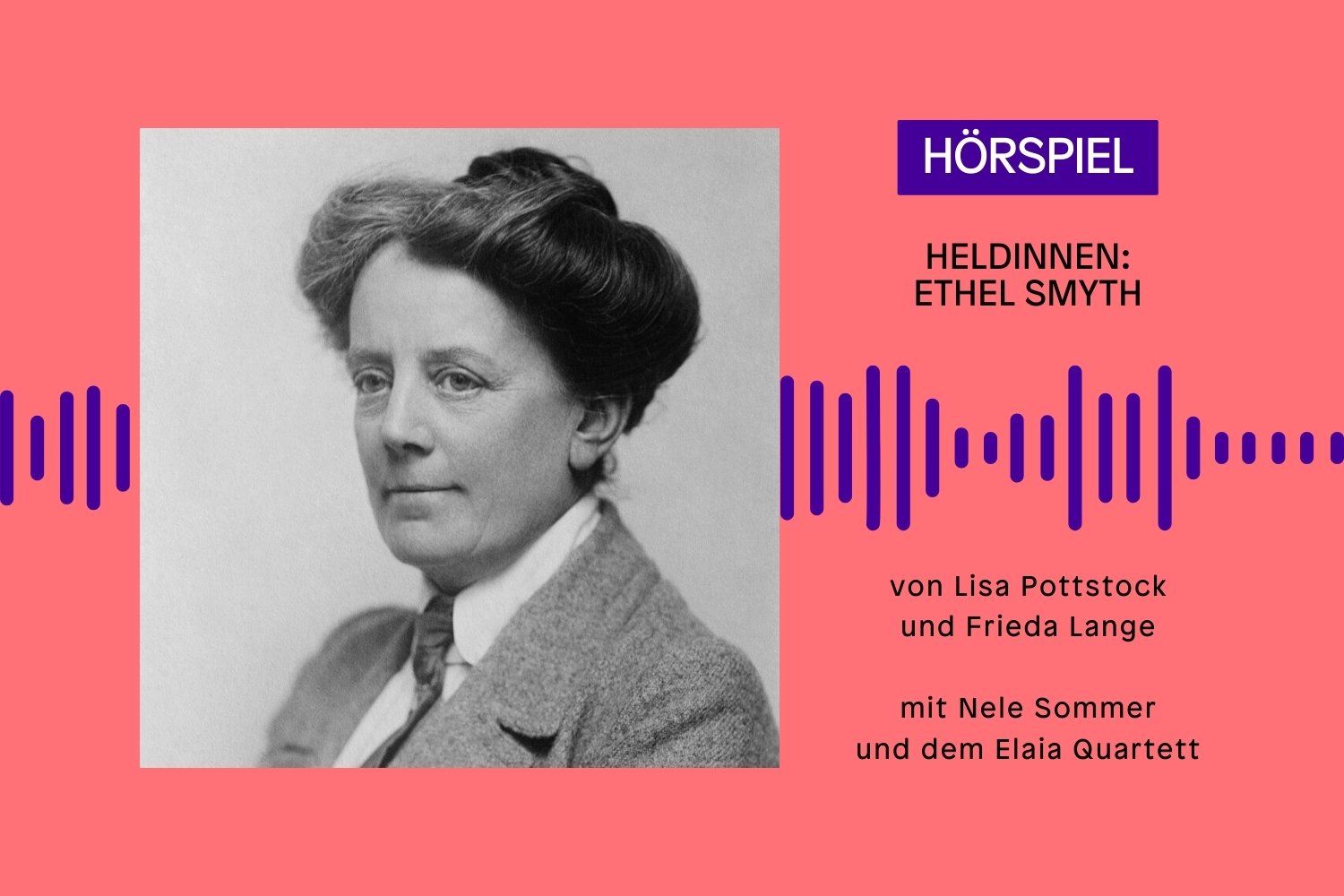 Bild - ETHEL SMYTH HÖRSPIEL - für Kinder und Erwachsene